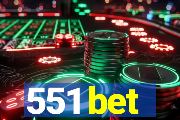 551 bet