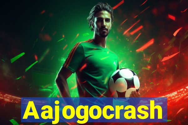 Aajogocrash