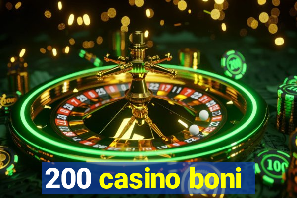 200 casino boni