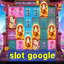 slot google