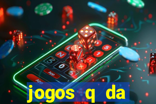 jogos q da dinheiro de verdade