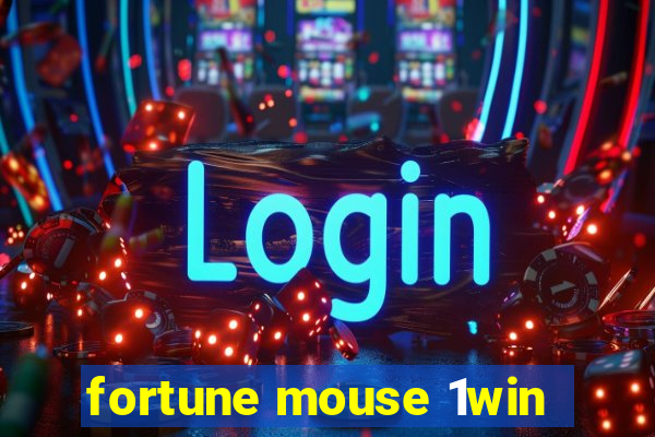 fortune mouse 1win