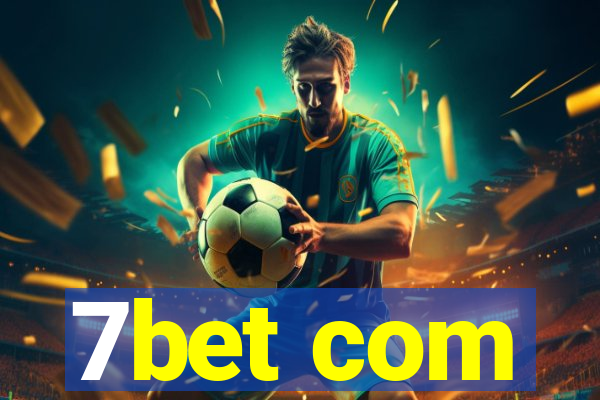 7bet com