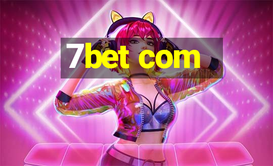 7bet com