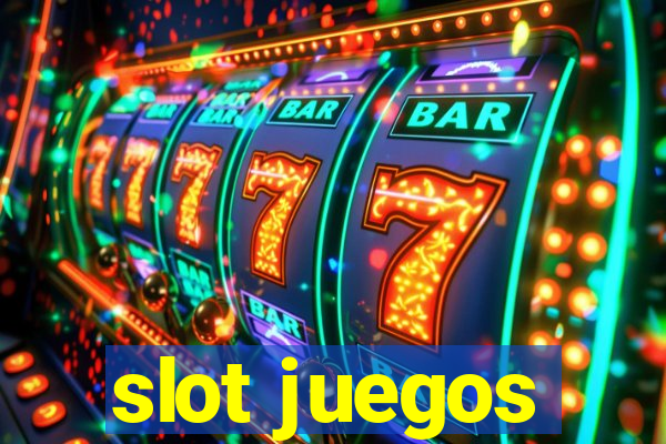 slot juegos