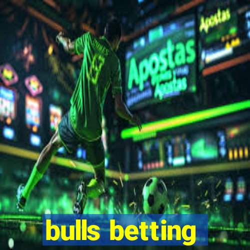 bulls betting