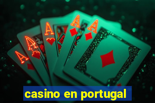 casino en portugal