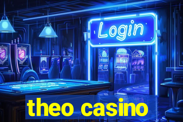 theo casino