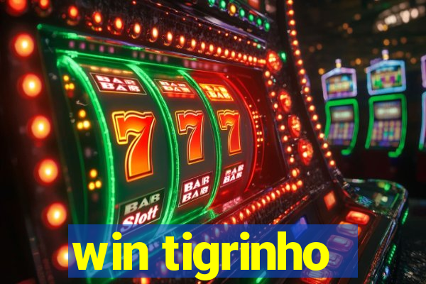 win tigrinho