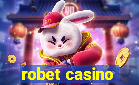 robet casino