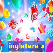 inglatera x