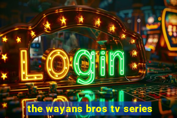 the wayans bros tv series