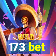 173 bet