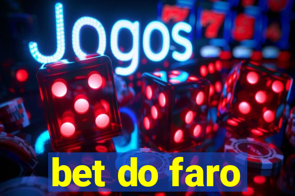 bet do faro