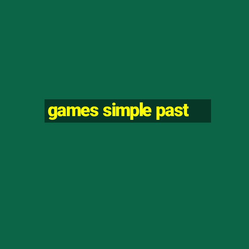 games simple past