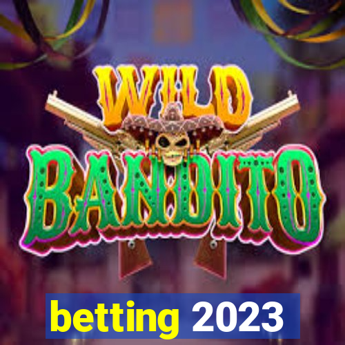 betting 2023