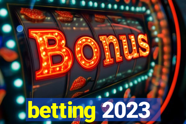 betting 2023