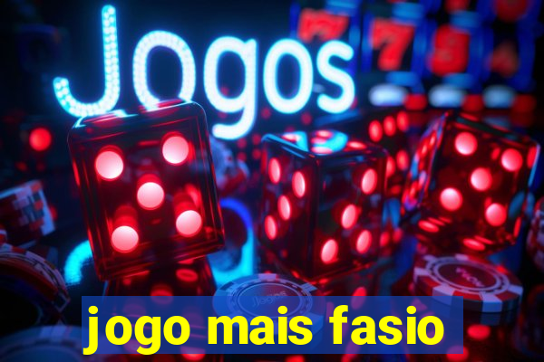 jogo mais fasio