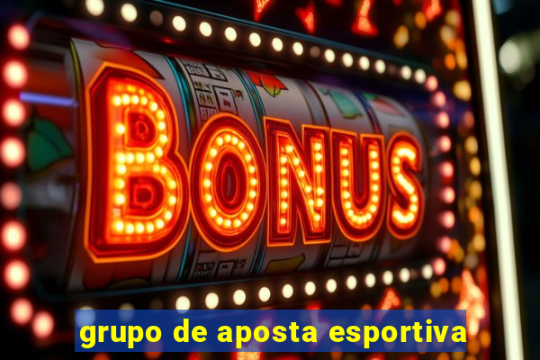 grupo de aposta esportiva