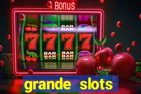 grande slots fortune tiger