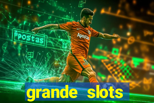 grande slots fortune tiger