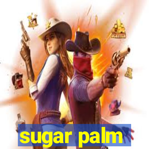 sugar palm