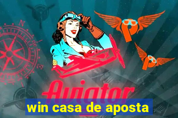 win casa de aposta