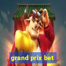 grand prix bet