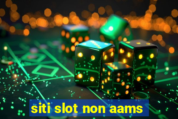 siti slot non aams