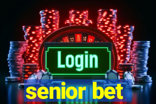 senior bet