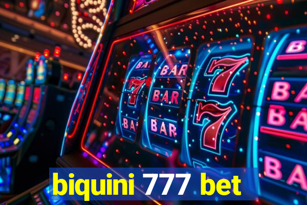 biquini 777 bet