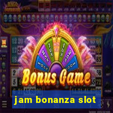 jam bonanza slot