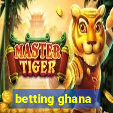 betting ghana