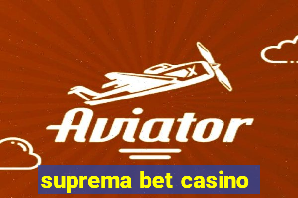 suprema bet casino