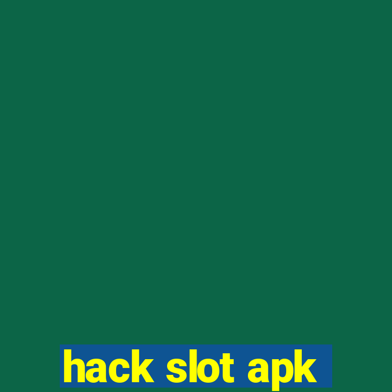 hack slot apk