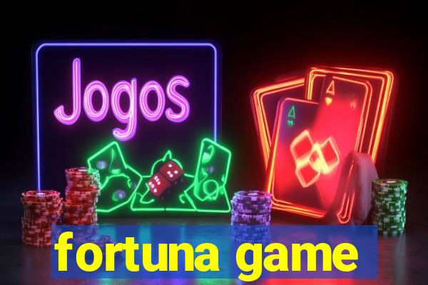 fortuna game