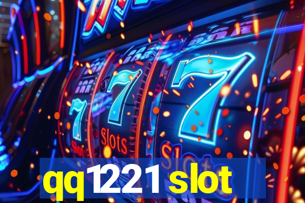 qq1221 slot