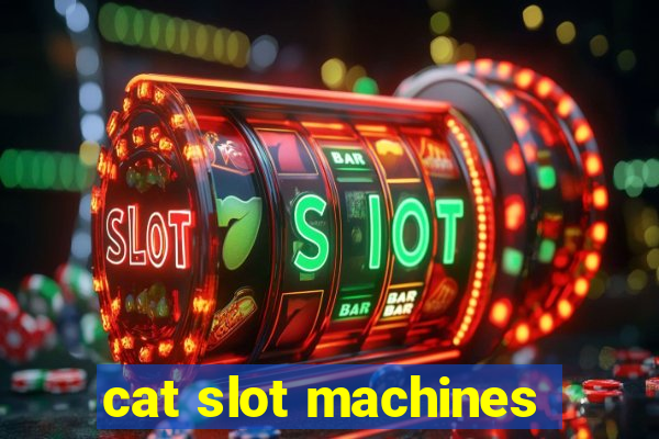 cat slot machines