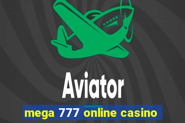 mega 777 online casino