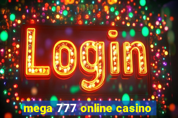 mega 777 online casino