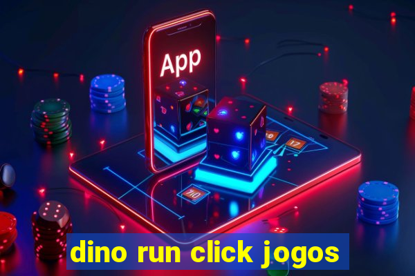 dino run click jogos