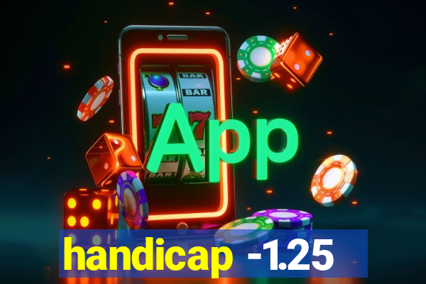 handicap -1.25