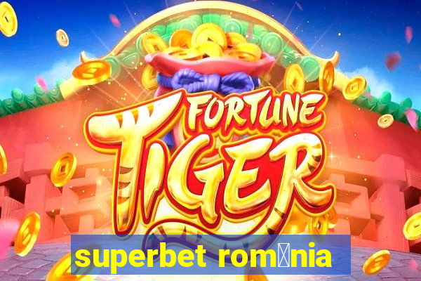 superbet rom芒nia