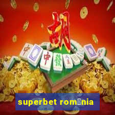 superbet rom芒nia