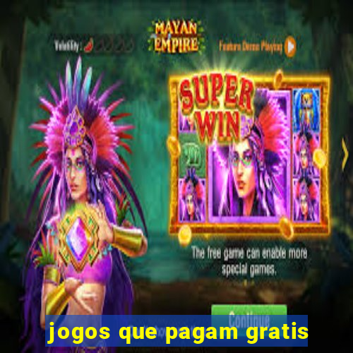 jogos que pagam gratis