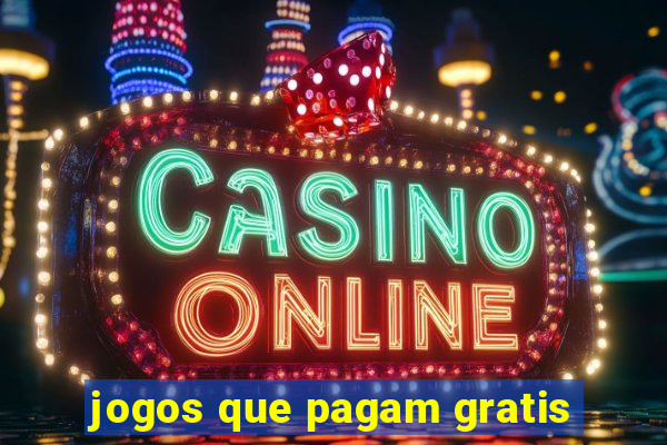 jogos que pagam gratis