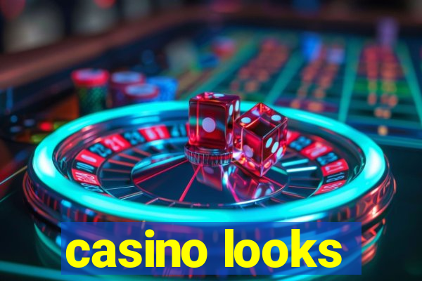 casino looks