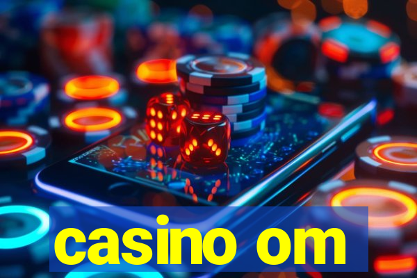 casino om