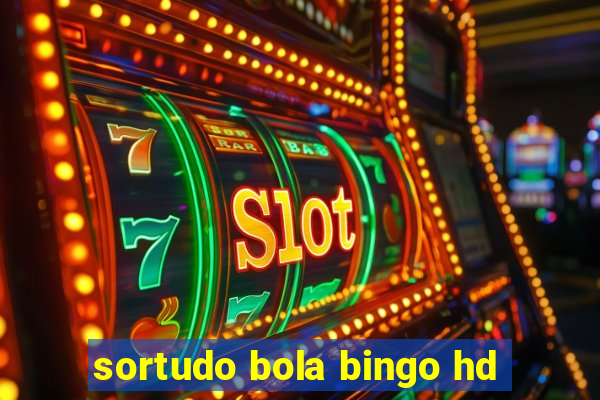 sortudo bola bingo hd