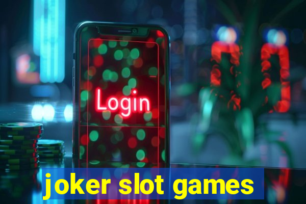 joker slot games